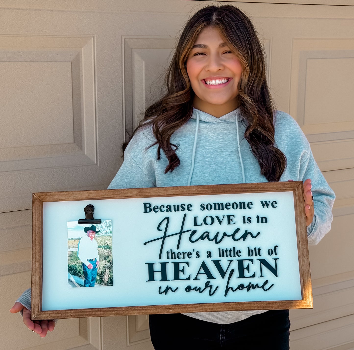 Because Someone We Love Is In Heaven Sign